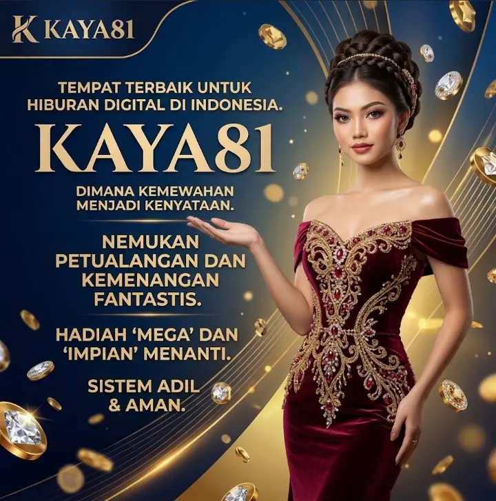 KAYA81 | Destinasi Hiburan & Komunitas Gamer 2026